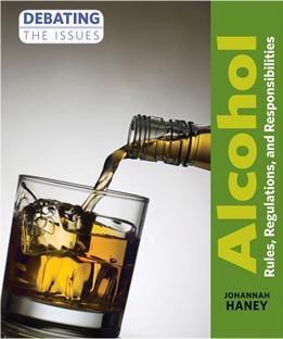 Alcohol: Rules, Regulations, and Responsibilities