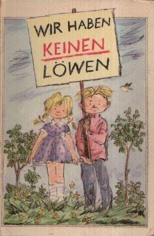 Wir haben keinen Löwen