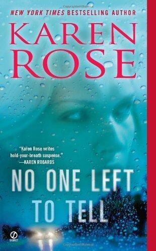 No One Left to Tell (The Baltimore Series) by Rose, Karen (June 5, 2012) Mass Market Paperback