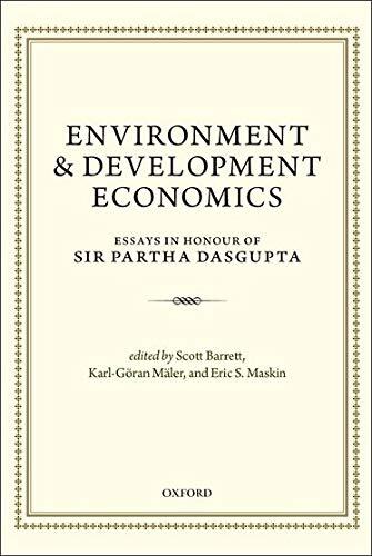 Environment and Development Economics: Essays in Honour of Sir Partha Dasgupta