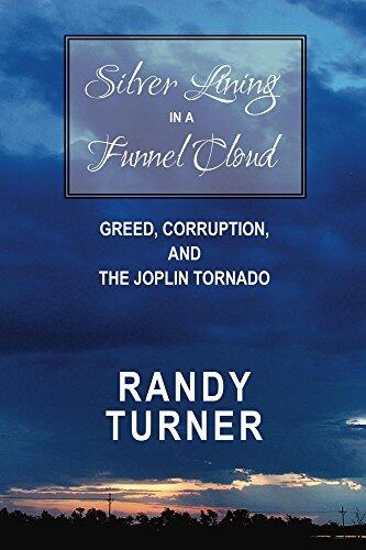Silver Lining in a Funnel Cloud: Greed, Corruption, and the Joplin Tornado