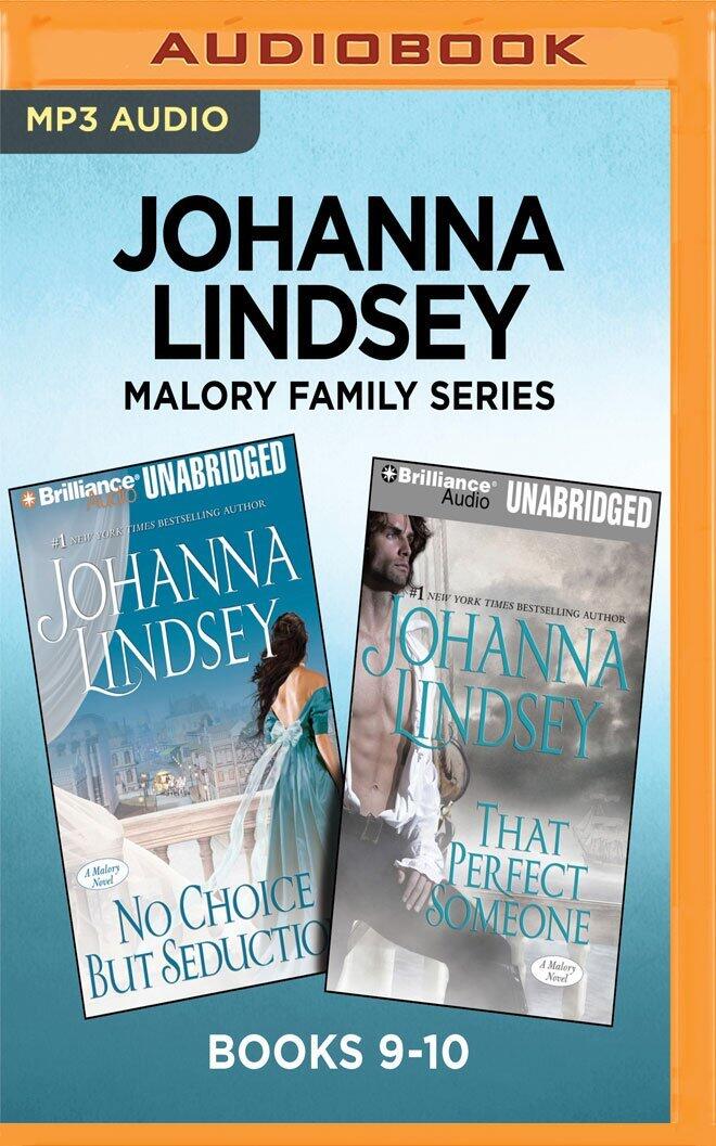 Malory Family Series: No Choice But Seduction / That Perfect Someone
