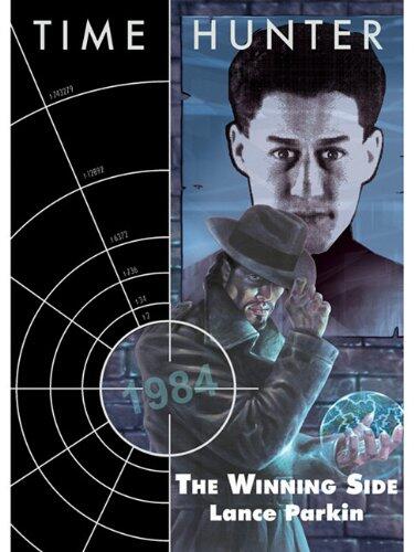 Time Hunter: The Winning Side: The Winning Side