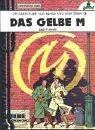 Die Abenteuer von Blake und Mortimer, Bd.3, Das gelbe M