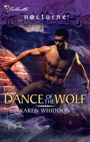 By Karen Whiddon Dance Of The Wolf (Silhouette Nocturne) [Mass Market Paperback]