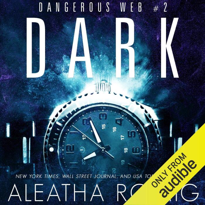 Dark: Dangerous Web, Book 2