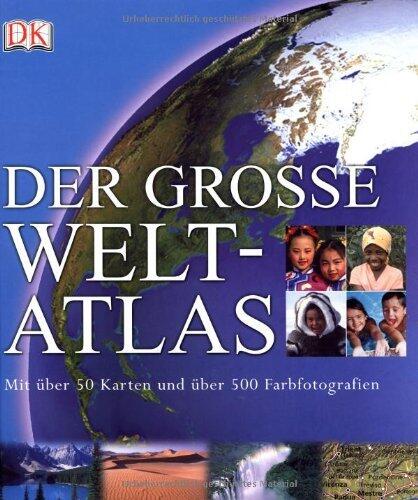 Der grosse Weltatlas