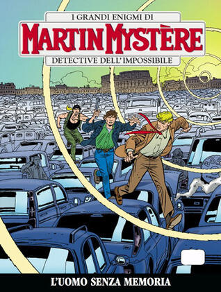 Martin Mystère n. 298: L'uomo senza memoria