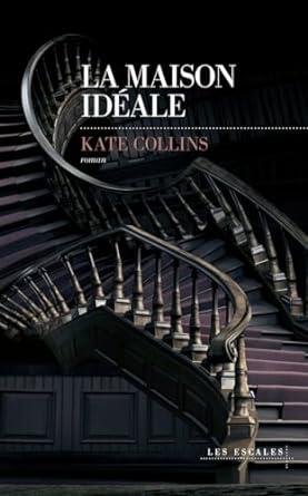 La Maison idéale