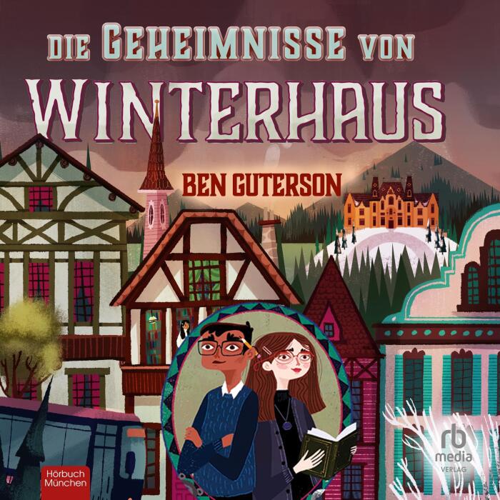 Die Geheimnisse von Winterhaus [The Secrets of Winterhouse]: Winterhaus, 2 [Winterhouse, Book 2]