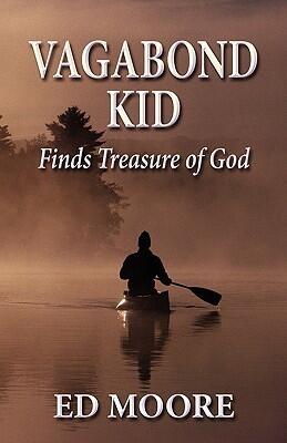 Vagabond Kid: Finds Treasure of God