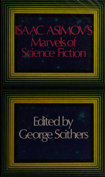 Isaac Asimov's Marvels of Science Fiction