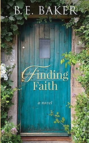Finding Faith: Almost a Billionaire Series (Book One)
