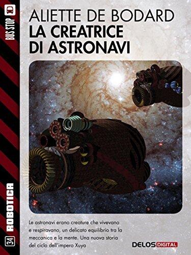 La creatrice di astronavi