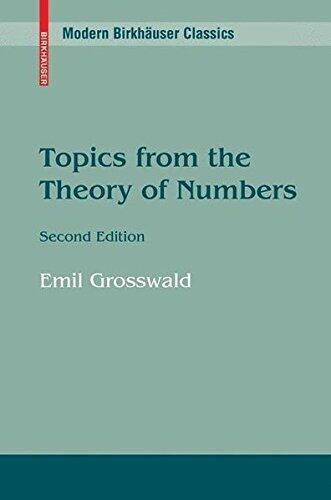 Topics from the Theory of Numbers (Modern Birkhäuser Classics)