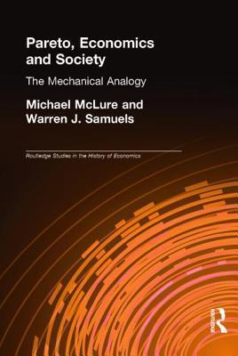 Pareto, Economics and Society: The Mechanical Analogy
