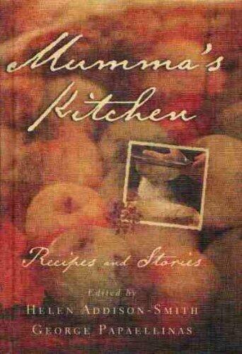 Mumma's Kitchen: Recipes and Stories