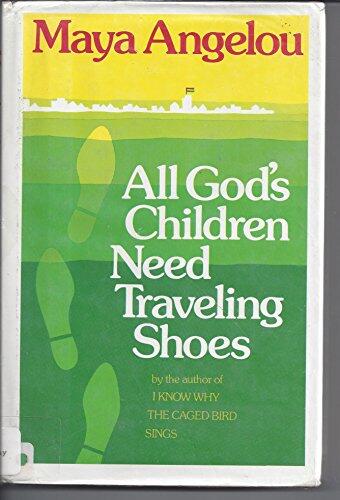 All God's Children Need Traveling Shoes