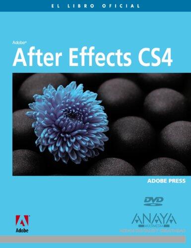 After Effects CS4 (Medios digitales y creatividad/ Digital Media and Creativity)