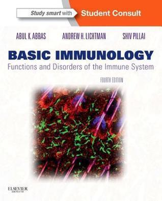 Basic Immunology: Functions and Disorders of the Immune System [with Student Consult Online Access]