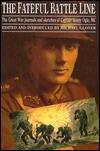 FATEFUL BATTLE LINE: The Great War Journals and Sketches of Captain Henry Ogle MC