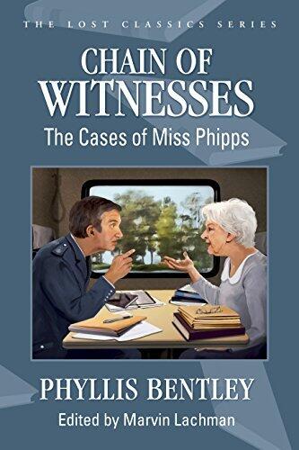 Chain of Witnesses: The Cases of Miss Phipps