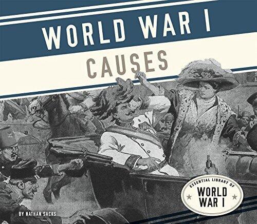 World War I Causes (Essential Library of World War I)
