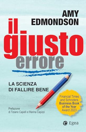 Il giusto errore: La scienza di fallire bene