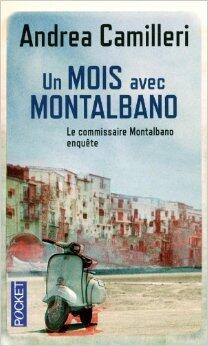 Un mois avec Montalbano de Andrea CAMILLERI ,Serge QUADRUPPANI (Traduction)