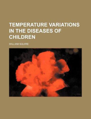Temperature variations in the diseases of children