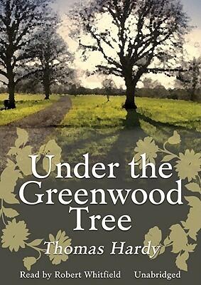 Under the Greenwood Tree: Library Edition