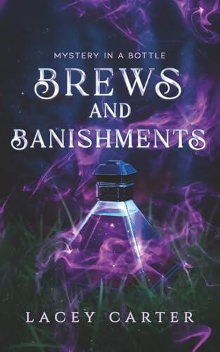 Brews and Banishments