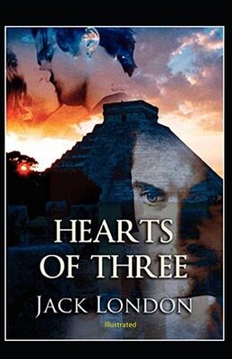 Hearts of Three Illustrated