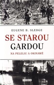 Se starou gardou: Na Peleliu a Okinawě