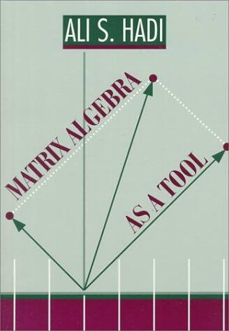 Matrix Algebra as a Tool