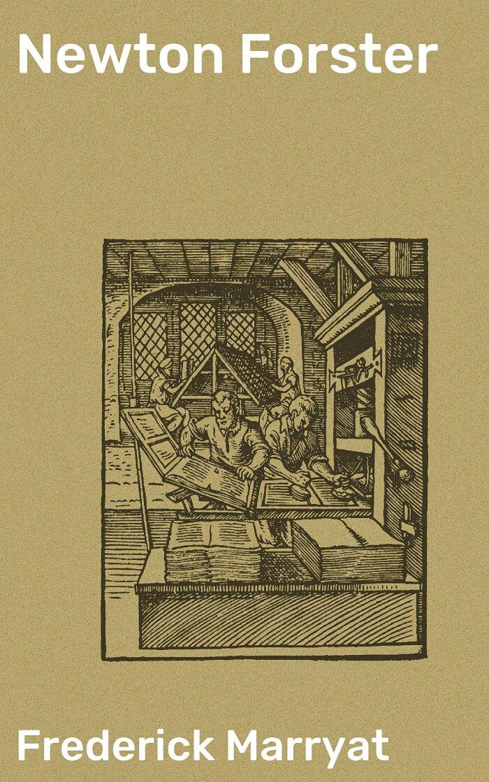 Newton Forster: Enriched edition. An Epic Naval Adventure of Self-Discovery and Survival in the 19th Century