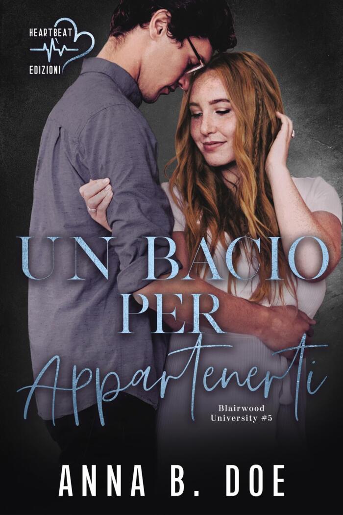 Un bacio per appartenerti