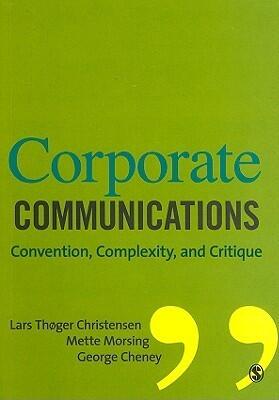 Corporate Communications: Convention, Complexity and Critique