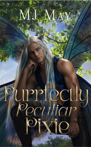 Purrfectly Peculiar Pixie: Phlox's Story