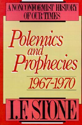 Polemics and Prophecies 1967-1970