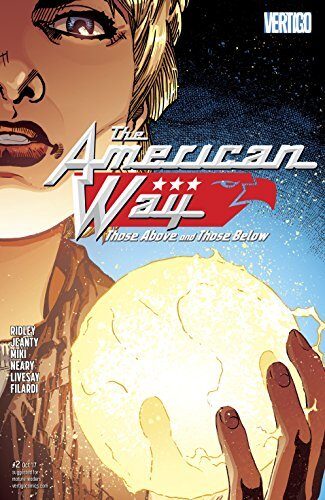 The American Way: Those Above and Those Below (2017-2018) #2
