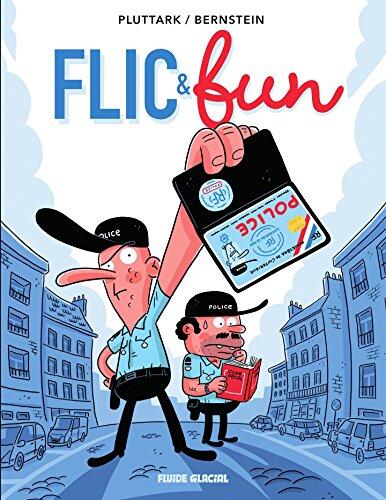 Flic & Fun - Tome 1