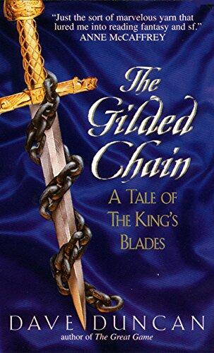 The Gilded Chain: A Tale of the King's Blades