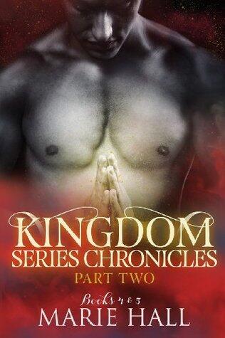Kingdom Series Chronicles: Part 2
