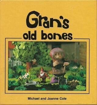 Gran's Old Bones