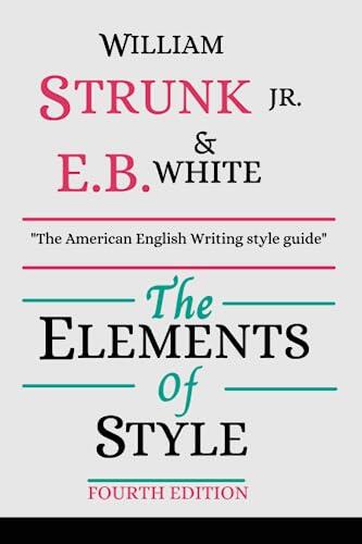 The Elements of Style (Fourth Edition)