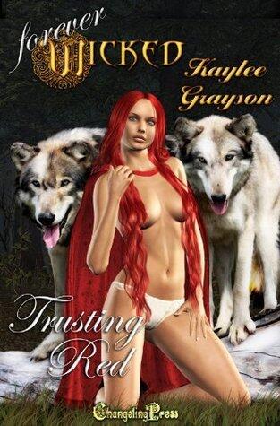 Forever Wicked: Trusting Red
