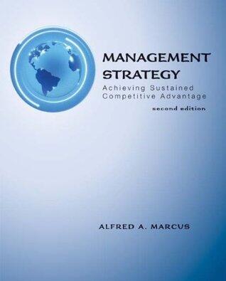 Management Strategy: Achieving Sustained Competitive Advantage