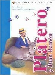 Platero Y Juan Ramon / Platero And Juan Ramon