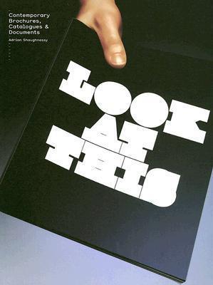 Look at This: Contemporary Brochures, Catalogues & Documents
